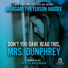 Cover image for Don't You Dare Read This, Mrs. Dunphrey