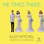 Me times three cover image