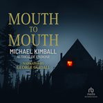 Mouth to mouth cover image