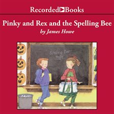 Cover image for Pinky and Rex and the Spelling Bee