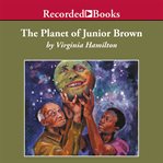 The planet of junior brown cover image