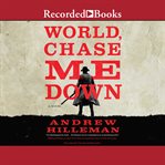 World, chase me down cover image