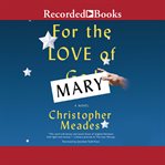 For the love of mary cover image
