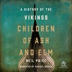 Children of ash and elm : a history of the Vikings cover image