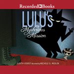 Lulu's mysterious mission cover image