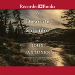A desolate splendor cover image