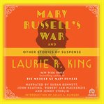 Mary russell's war. And Other Stories of Suspense cover image