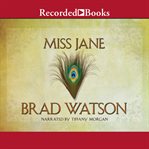 Miss jane. A Novel cover image