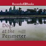 Dogs at the perimeter cover image