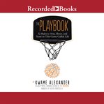 The playbook : 52 rules to aim, shoot, and score in this game called life cover image