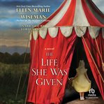 The life she was given cover image