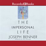 The impersonal life : the classic of self-realization cover image