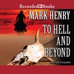 To hell and beyond cover image