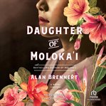 Daughter of Moloka'i cover image