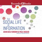 The social life of information cover image