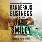 A dangerous business cover image
