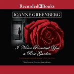 I never promised you a rose garden cover image