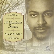 An Unconditional Freedom by Alyssa Cole An Unconditional Freedom by Alyssa Cole