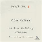 Draft no. 4. On the Writing Process cover image