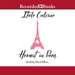 Hermit in Paris : autobiographical writings cover image