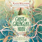Ghosts of Greenglass House cover image