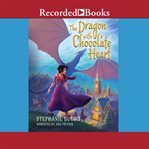 The dragon with a chocolate heart cover image