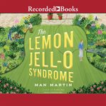 The lemon jell-o syndrome cover image