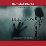 The delusion : we all have our demons cover image