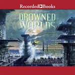 Drowned worlds cover image