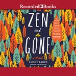 Zen and gone cover image