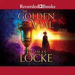 The golden vial cover image