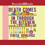 Death comes in through the kitchen cover image