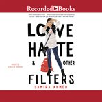 Love, hate & other filters cover image