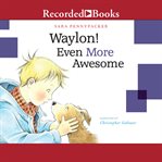 Waylon! even more awesome cover image