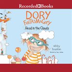 Dory fantasmagory : head in the clouds cover image