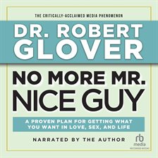 No More Mr. Nice Guy by Robert A. Glover