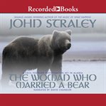 The woman who married a bear cover image