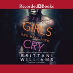 Kiss the girls and make them cry cover image