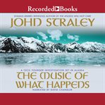 The music of what happens cover image