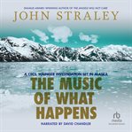 The music of what happens cover image