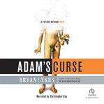Adam's curse. A Future Without Men cover image
