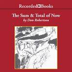 The sum and total of now cover image