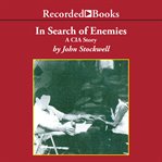 In search of enemies : a cia story cover image