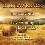 The ladybird and love among the haystacks cover image