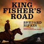 King Fisher's road cover image