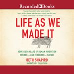 Life as we made it cover image