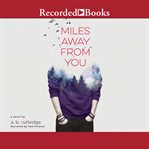 Miles away from you cover image