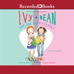 Ivy and Bean : one big happy family cover image