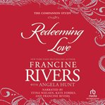 Redeeming love : the companion study cover image