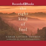 The right kind of fool cover image